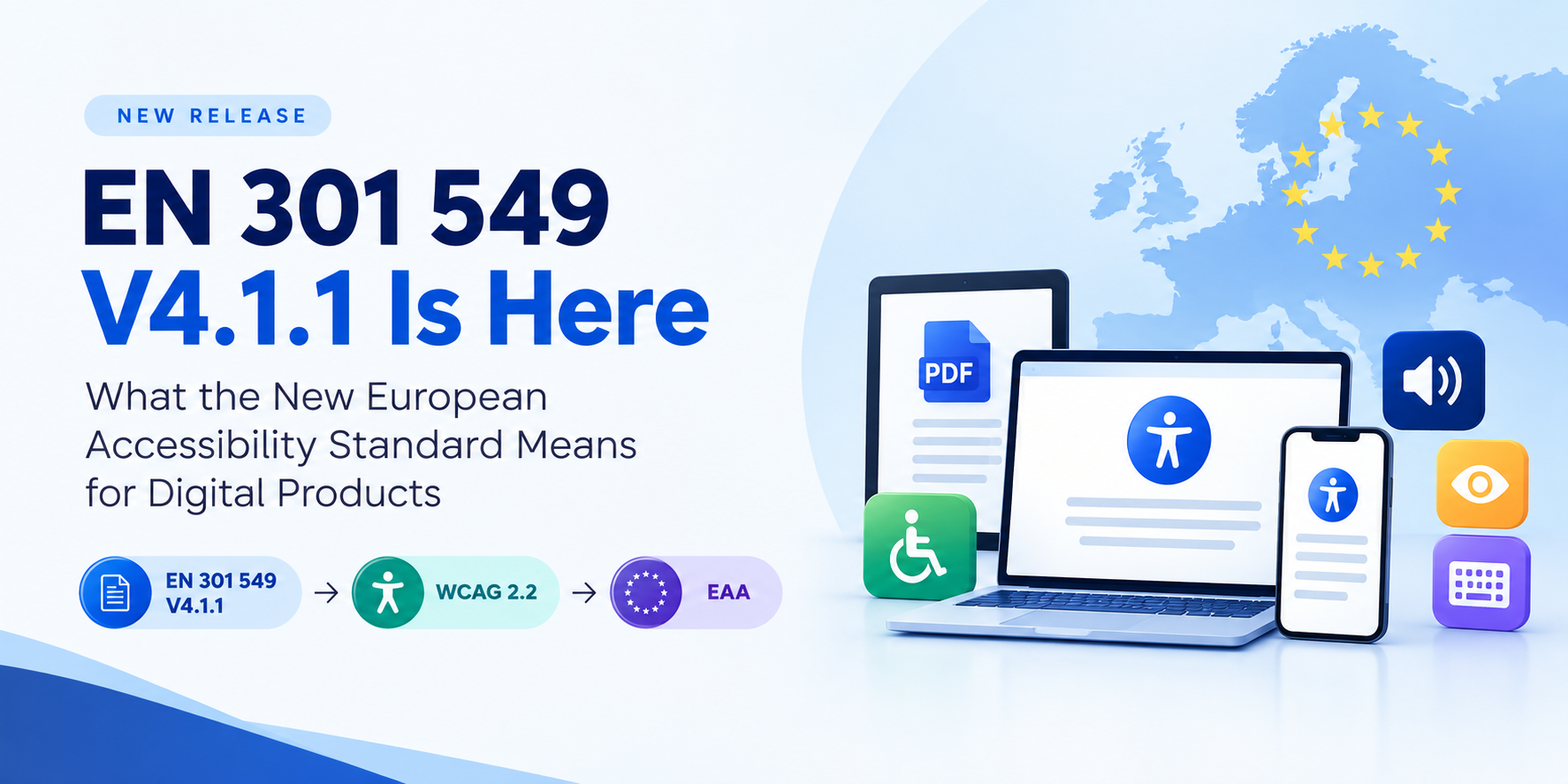 EN 301 549 V4.1.1 Is Here: What the New European Accessibility Standard Means for Digital Products